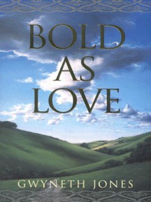 cover image of Bold as love